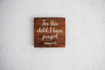 Load image into Gallery viewer, For This Child I Have Prayed 1 Samuel 1:27 Nursery Wood Sign
