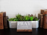 Load image into Gallery viewer, Pray Continually Mini Sign With Stand
