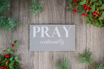 Load image into Gallery viewer, Pray Continually Mini Sign With Stand
